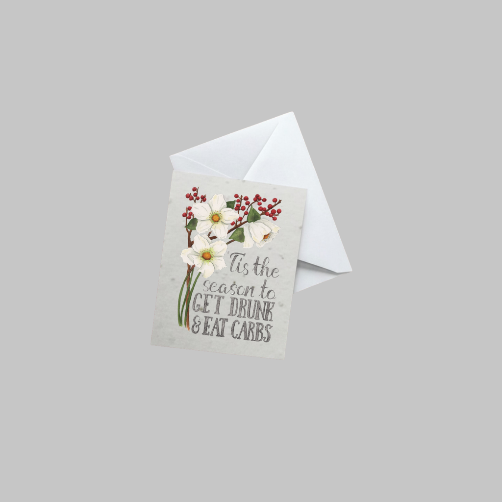 "Tis the season to Get Drunk and Eat Carbs"— 5 Card Set